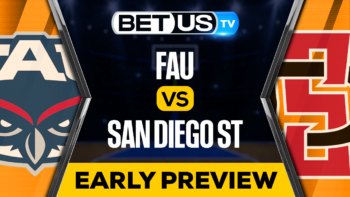 FAU vs San Diego St: EARLY PREVIEW | 03/30/2023