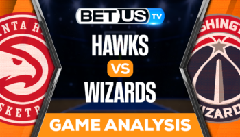 Atlanta Hawks vs Washington Wizards: Predictions & Picks 03/10/2023