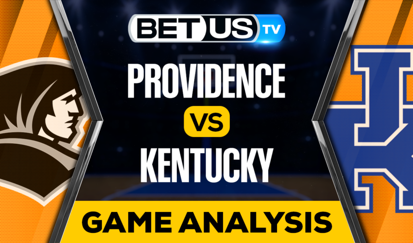 Providence vs Kentucky: Preview & Picks 03/17/2023