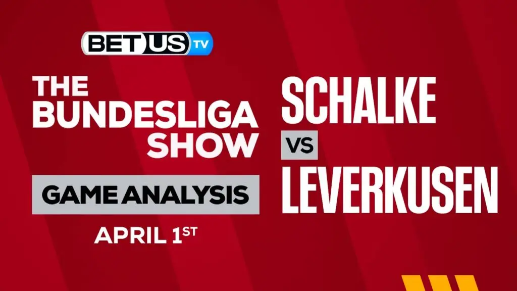 Schalke vs Leverkusen Preview & Betting Picks 4/01/2023