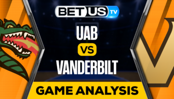 UAB vs Vanderbilt: Analysis & Preview 03/22/2023