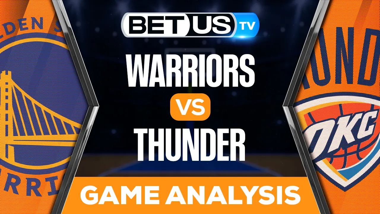 Warriors vs Thunder Preview & Picks 3/07/2023