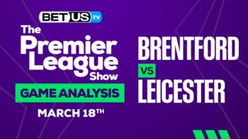 Brentford vs Leicester: Preview & Picks 03/18/2023