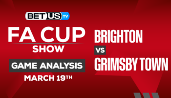 Brighton & Hove Albion FC vs Grimsby Town FC: Analysis & Picks 3/19/2023