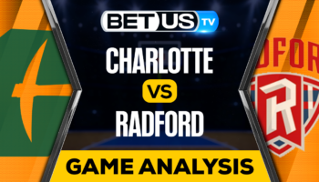 Charlotte vs Radford: Preview & Picks 03/21/2023