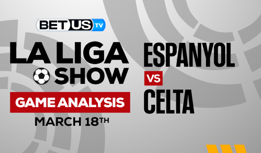 RCD Espanyol de Barcelona vs RC Celta de Vigo: Analysis & Picks 3/18/2023