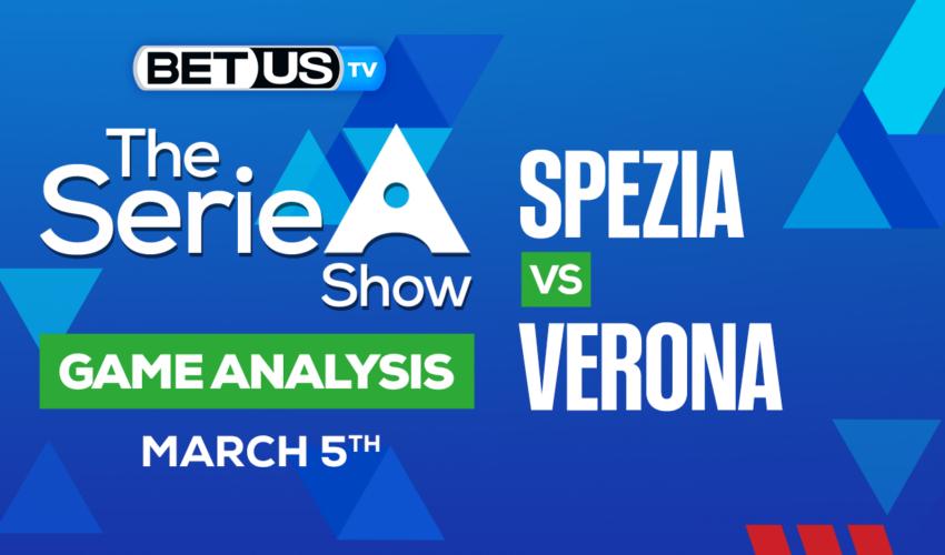 Spezia Calcio vs Hellas Verona FC: Analysis & Picks 3/05/2023