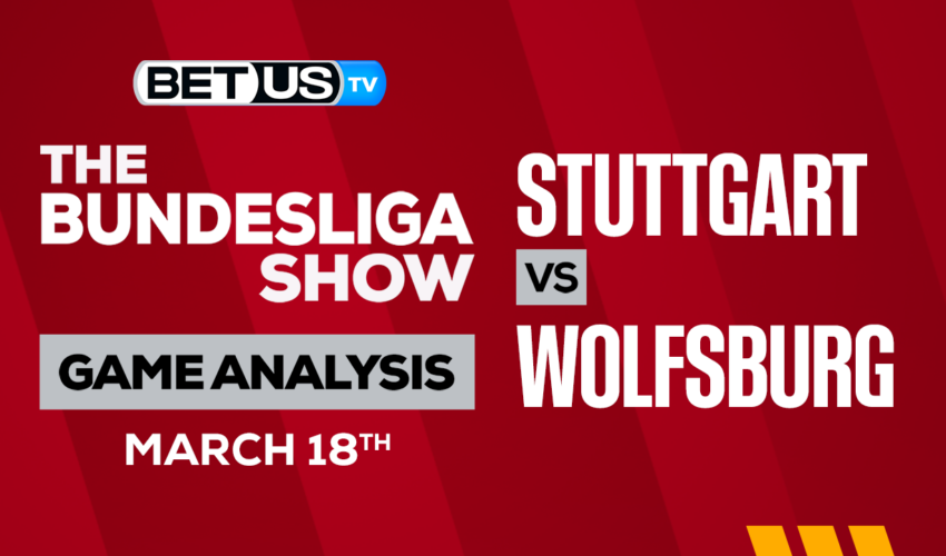 VfB Stuttgart vs VfL Wolfsburg: Analysis & Picks 3/18/2023
