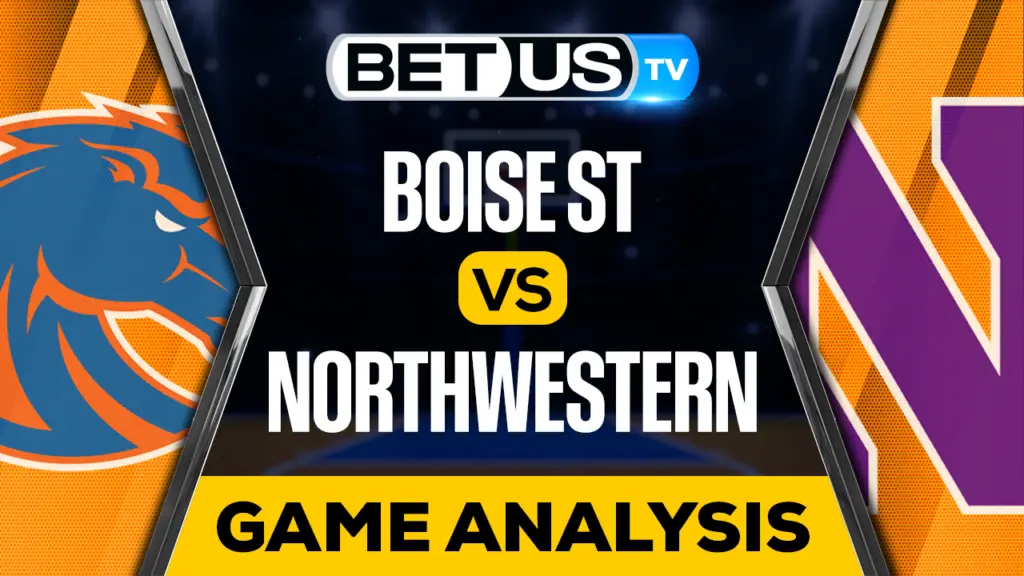 Boise State Broncos vs Northwestern Wildcats: Analysis & Picks 3/16/2023