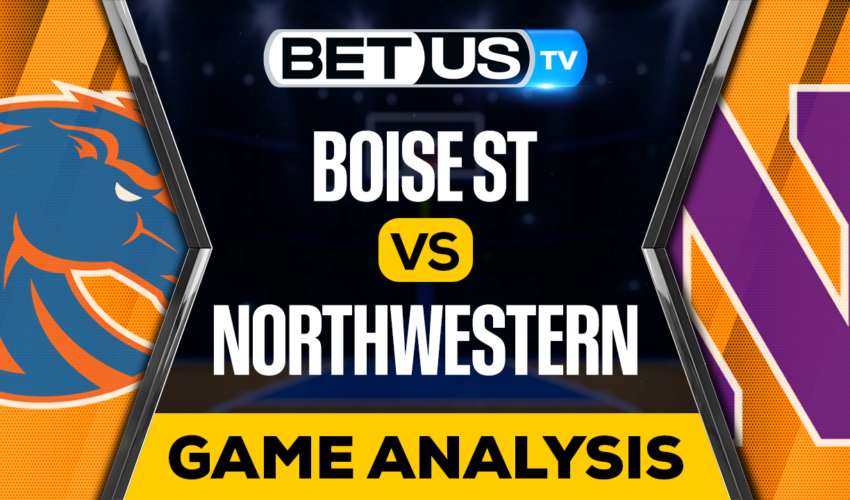 Boise State Broncos vs Northwestern Wildcats: Analysis & Picks 3/16/2023