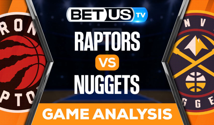 Toronto Raptors vs Denver Nuggets: Predictions & Analysis 3/06/2023