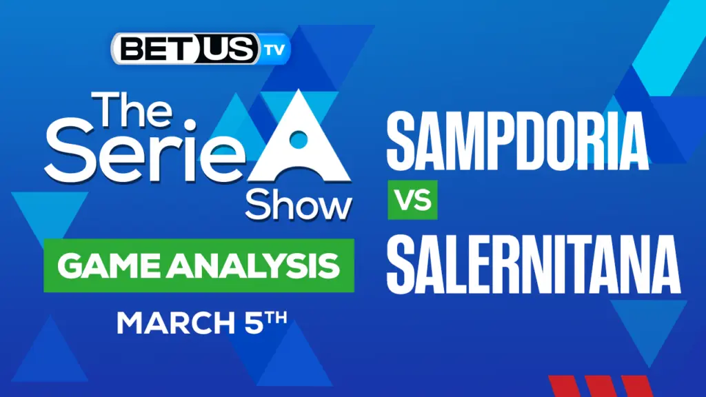 UC Sampdoria vs US Salernitana 1919: Analysis &#038; Picks 3/05/2023