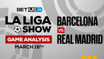 FC Barcelona vs Real Madrid CF: Analysis & Predictions 3/19/2023