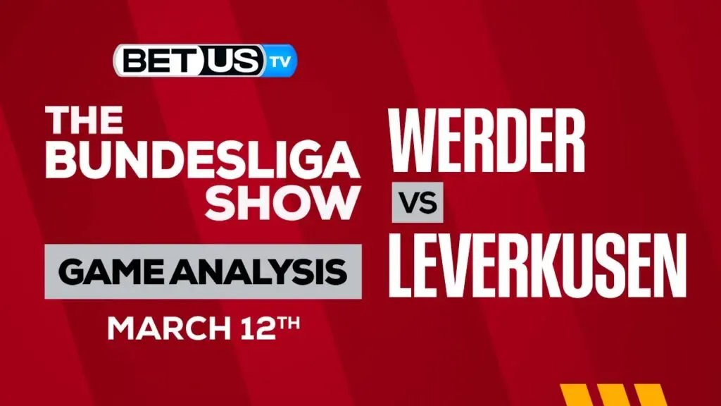 Werder Bremen vs Leverkusen: Preview & Picks 03/12/2023