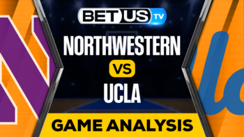 Northwestern vs UCLA: Picks & Preview 03/18/2023