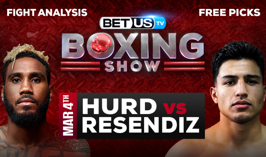 Jarrett Hurd vs Armando Resendiz: Preview & Analysis 03/04/2023