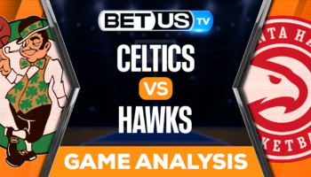 Boston Celtics vs Atlanta Hawks: Picks & Predictions 4/21/2023