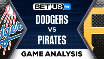 Los Angeles Dodgers vs Pittsburgh Pirates: Preview & Picks 04/25/2023