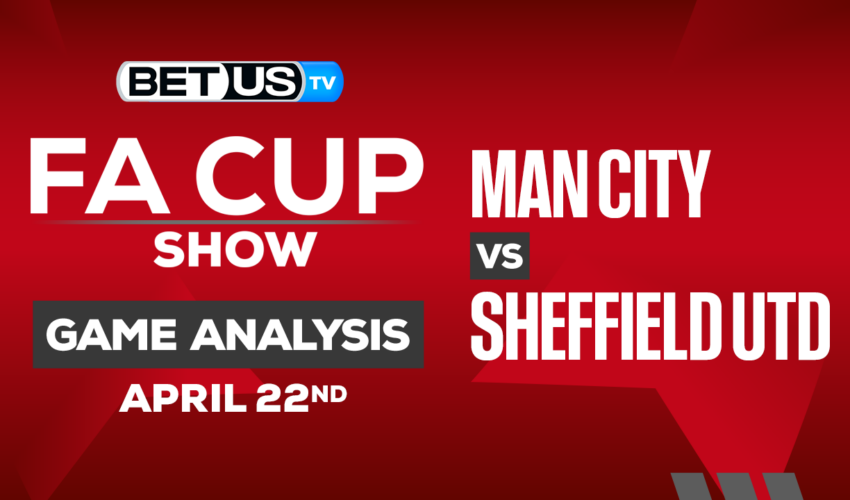 Manchester City vs Sheffield United: Picks & Preview 04/22/2023