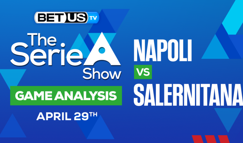SSC Napoli vs US Salernitana 1919: Picks & Predictions 4/29/2023