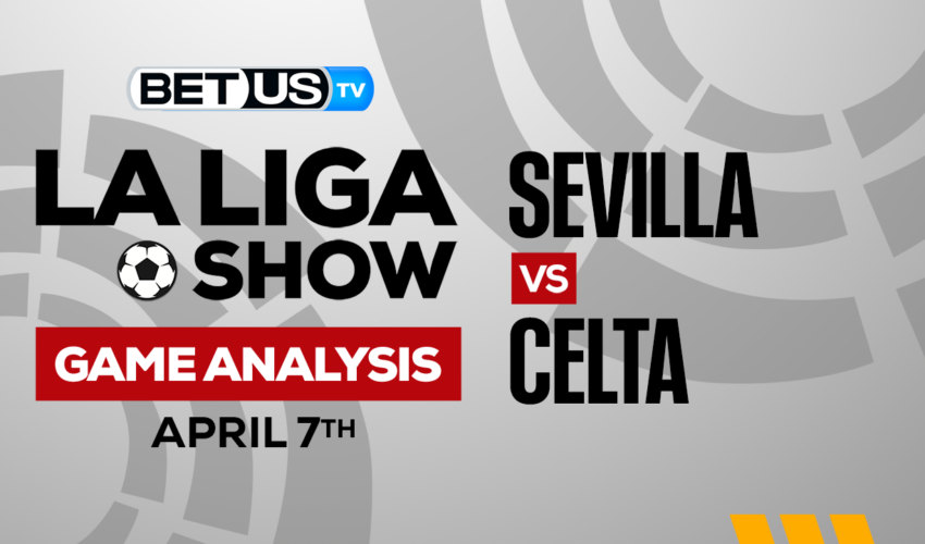 Sevilla vs Celta Vigo: Preview & Analysis