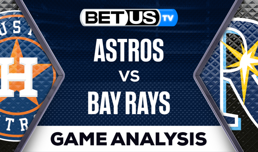 Houston Astros vs Tampa Bay Rays: Preview & Picks 4/26/2023
