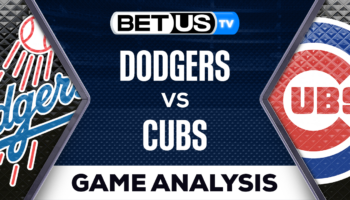 Los Angeles Dodgers vs Chicago Cubs: Preview & Analysis 04/20/2023