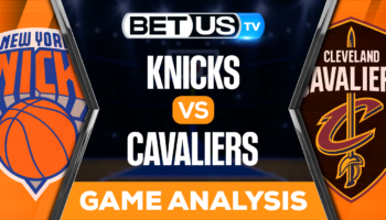 New York Knicks vs Cleveland Cavaliers: Preview & Picks 4/18/2023