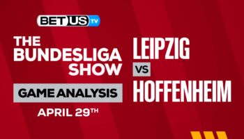 Leipzig vs Hoffenheim: Preview & Analysis 04/29/2023