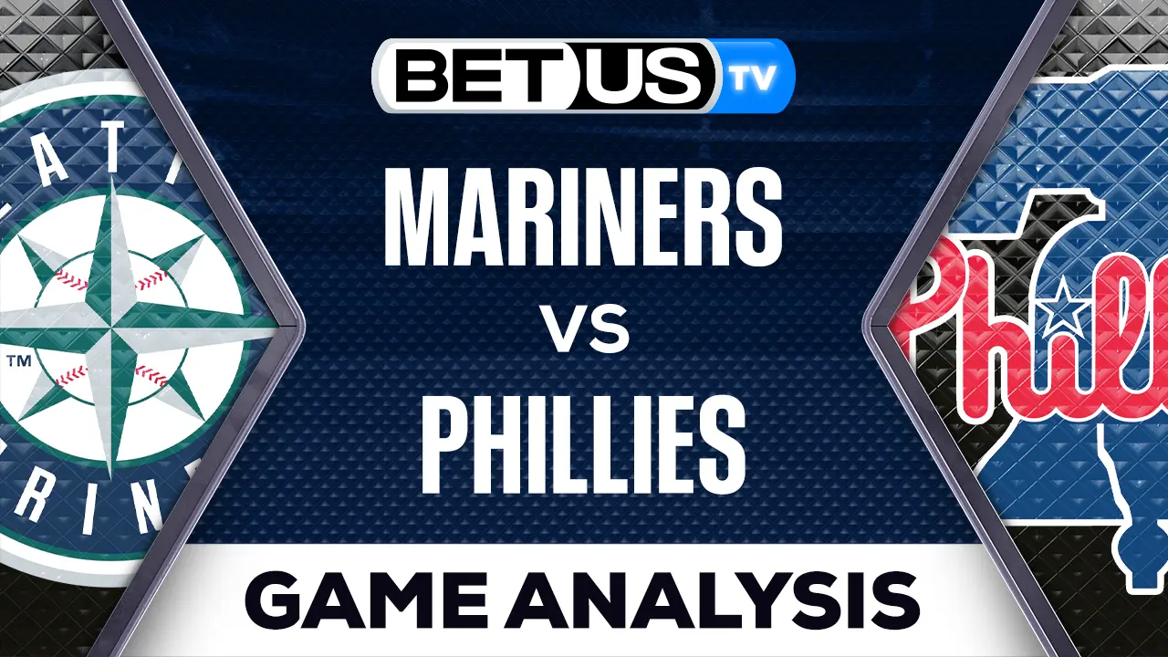 Mariners vs Phillies Picks & Analysis 04/25/2023