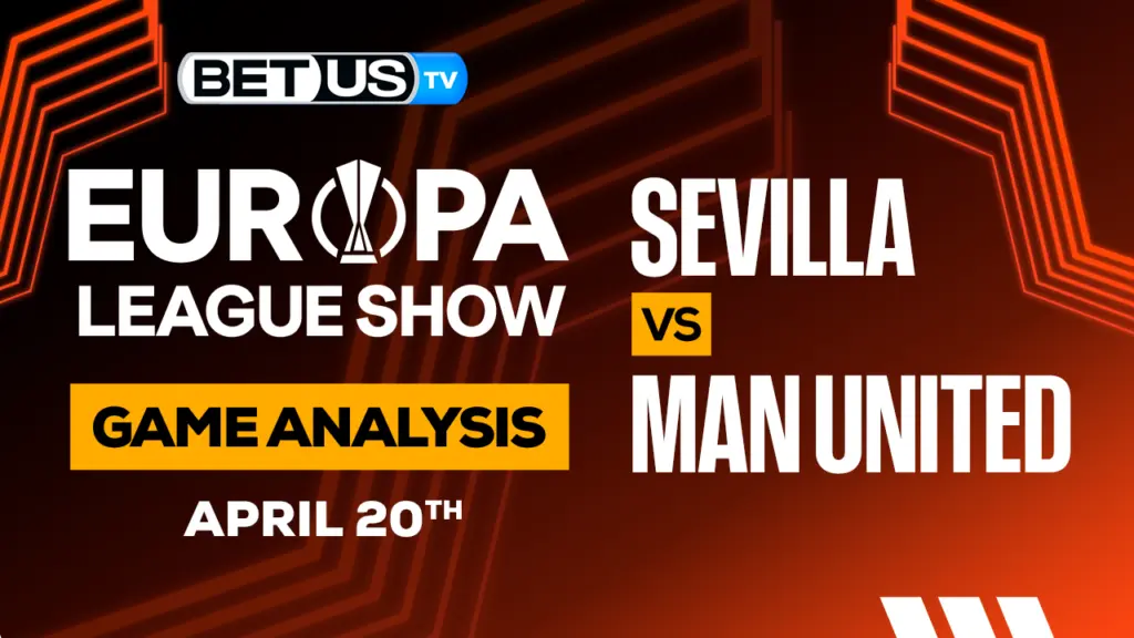 Sevilla vs Manchester United: Preview & Picks 04/20/2023