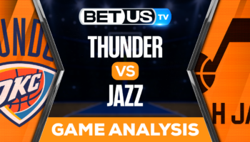 Oklahoma City Thunder vs Utah Jazz: Picks & Preview 04/06/2023
