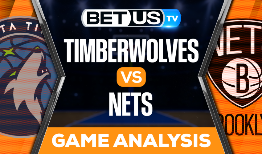 Minnesota Timberwolves vs Brooklyn Nets: Preview & Picks 4/04/2023