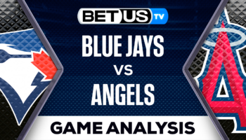 Toronto Blue Jays vs Los Angeles Angels: Preview & Analysis 04/07/2023