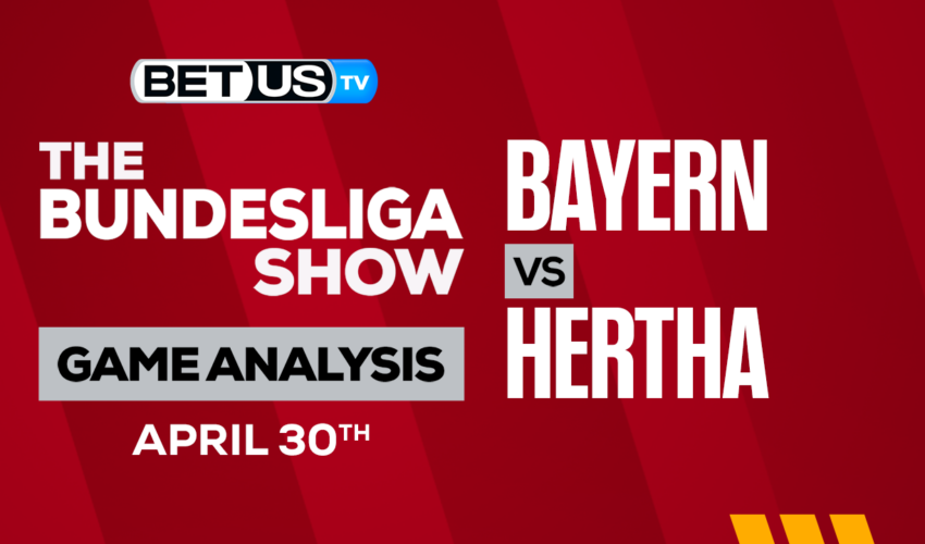 Bayern Munich vs Hertha Berlin: Preview & Picks 04/30/2023
