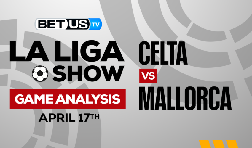 Celta de Vigo vs Mallorca: Preview & Predictions 04/13/2023