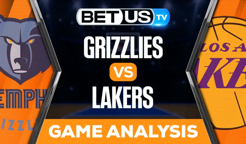 Grizzlies vs Lakers Analysis & Picks 4/22/2023