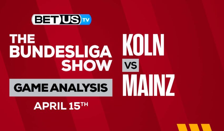 FC Köln vs FSV Mainz 05: Picks & Analysis 4/15/2023