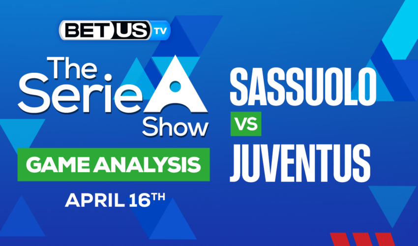 Sportiva Sassuolo Calcio vs Juventus FC: Preview & Predictions 4/16/2023