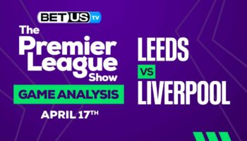 Leeds vs Liverpool: Preview & Analysis 04/17/2023
