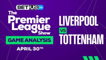 Liverpool vs Tottenham: Picks & Predictions 04/30/2023