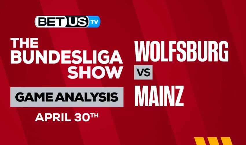 Wolfsburg vs Mainz: Predictions & Picks 04/30/2023