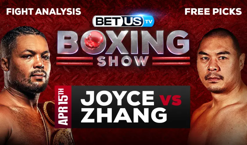 Joe Joyce vs Zhilei Zhang: Picks & Preview 04/15/2023