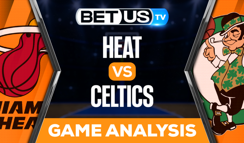 Miami Heat vs Boston Celtics: Picks & Predictions 5/19/2023