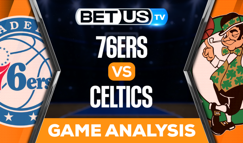 Philadelphia 76ers vs Boston Celtics: Analysis & Preview 05/09/2023
