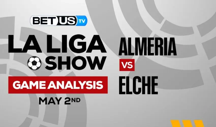 UD Almería vs Elche CF: Picks & Predictions 5/02/2023