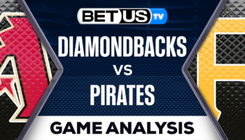 Arizona Diamondbacks vs Pittsburgh Pirates: Predictions & Preview 05/19/2023