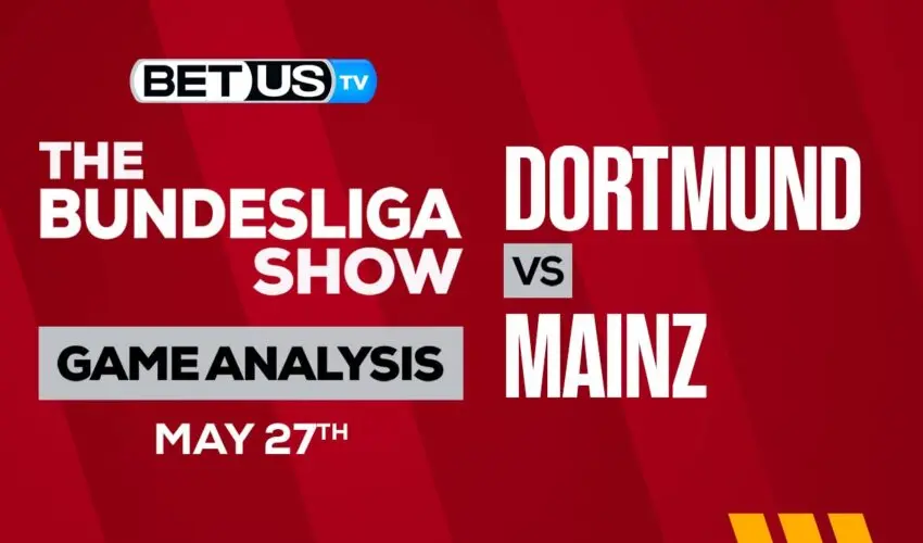 Dortmund vs Mainz: Preview & Analysis 05/27/2023