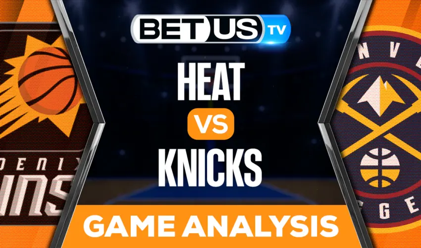 Miami Heat vs New York Knicks Preview & Predictions 05/10/2023