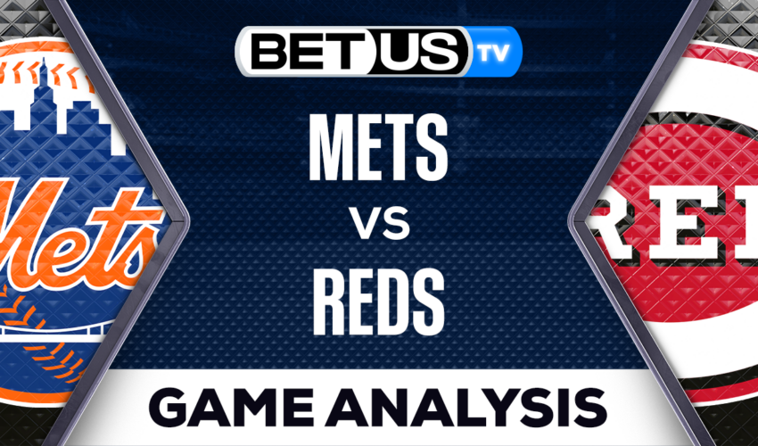 New York Mets vs Cincinnati Reds: Preview & Analysis 05/09/2023